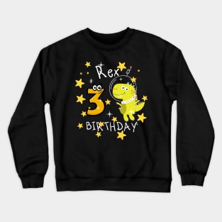 Kids 3 Year Old 3rd Birthday Boy T Rex Dinosaur Space Crewneck Sweatshirt